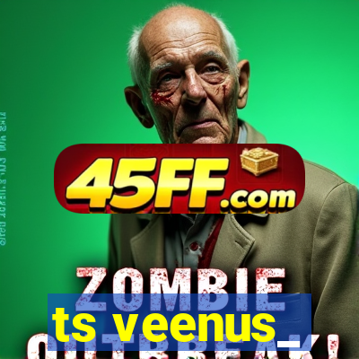 ts veenus_
